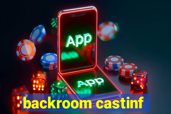 backroom castinf